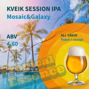 kveik session Mosaic&Galaxy